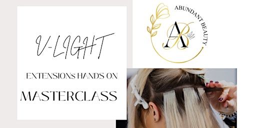 V-LIGHT EXTENSION HAND'S ON MASTER CLASS | The Beauty Lounge