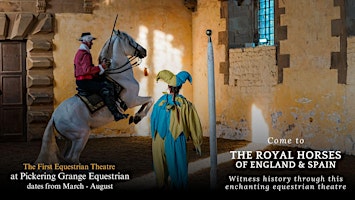 The Royal Horses of England and Spain | Pickering Grange Equestrian