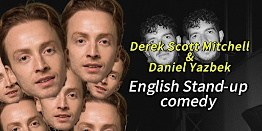 Derek Scott Mitchell & Daniel Yazbek - English Comedy | Overschiestraat 188A