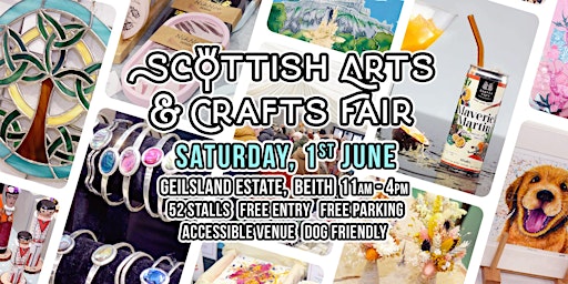 Scottish Arts & Crafts Fair - 1st June | Geilsland Estate