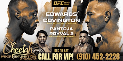 UFC 296 Edwards vs Covington @ Cheetah of Wilmington, Saturday, Dec. 16th!! | Cheetah Premier Gentlemen's Club of Wilmington