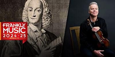 Frank Almond and the Frankly Music Chamber Orchestra | Milwaukee Youth Arts Center