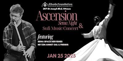 Ascension: Sema Night & Sufi Music Charity Concert | Rhoda Foundation