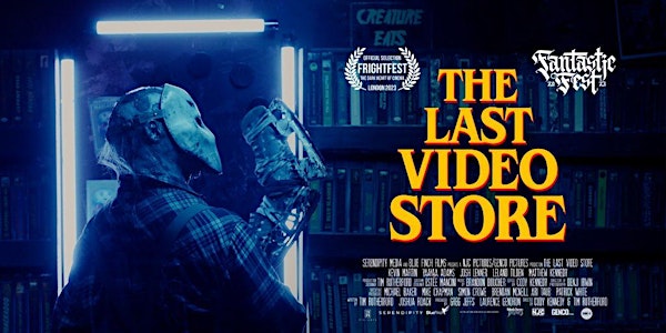 Canada Film Day with Fantasia: THE LAST VIDEO STORE | Cinéma Cineplex Forum et VIP