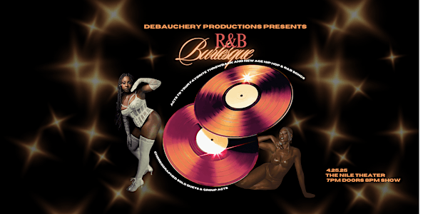 A Night of R&B Burlesque | Nile Theater