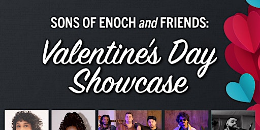 Sons of Enoch and Friends Valentine’s Day Showcase | Tapestry
