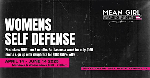 Mean Girl Womens Self Defense Course, Rancho Cordova, CA - FIRST CLASS FREE | Team Sacramento judo