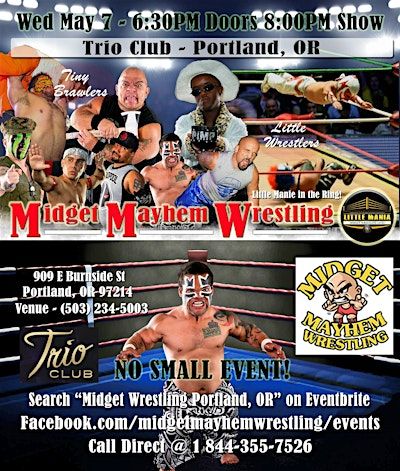 Midget Mayhem Wrestling Rips Through the Ring! Portland OR 21+ | Trio Lounge
