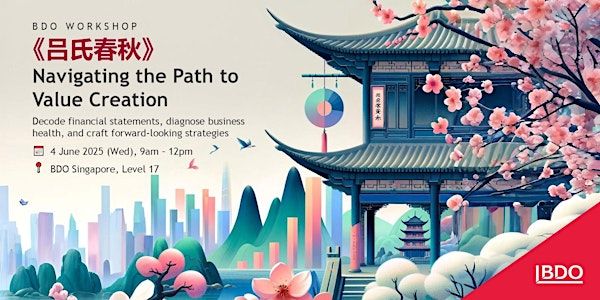 Navigating the Path to Value Creation《吕氏春秋》 | BDO Singapore