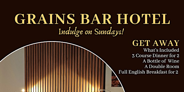 Sundays-Eat-Drink-Sleep Staycation | Grains Bar Hotel