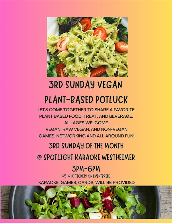 3RD SUNDAY VEGAN PLANT BASED POTLUCK | Spotlight Karaoke