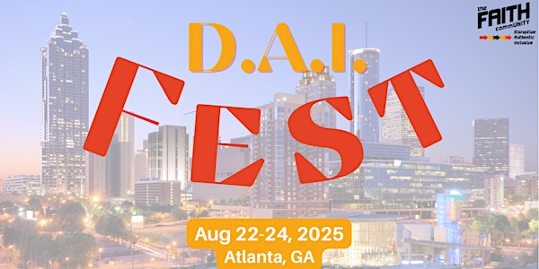 D.A.I. Fest 2025 | Neighborhood Church