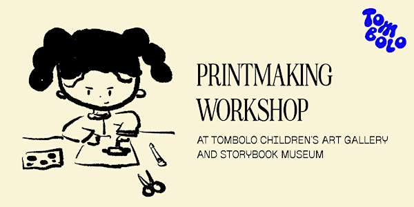 Printmaking for Ages 8-12  [Tombolo House Workshop] | 753 Cardero St