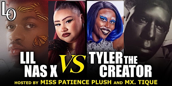 ‘Lil Nas X VS Tyler the Creator’ Hosted by Miss Patience Plush & Mx. Tique | The Lookout Bar & Nightclub
