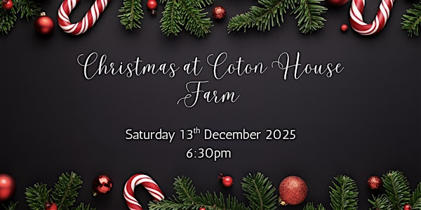 Christmas at Coton House Farm | Coton House Farm Wedding Venue