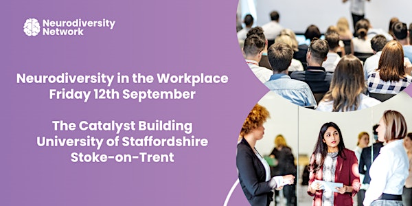 Neurodiversity in the Workplace | The Catalyst Building, University of Staffordshire