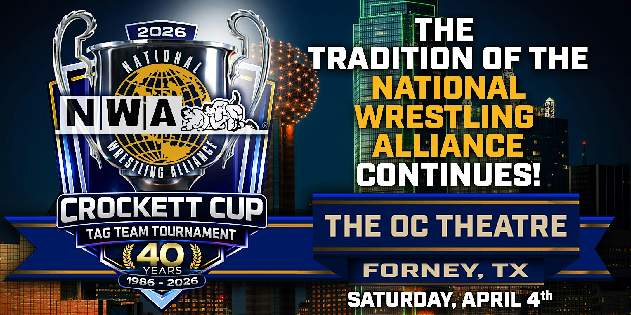 NWA 2026 Crockett Cup @ The OC Theatre / Saturday, April 4th 2026 | The OC