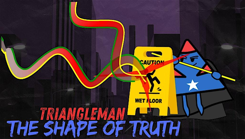 Three The Entertainer’s Cartoon Premiere - Triangleman: The Shape of Truth | Broadway on Bankhead