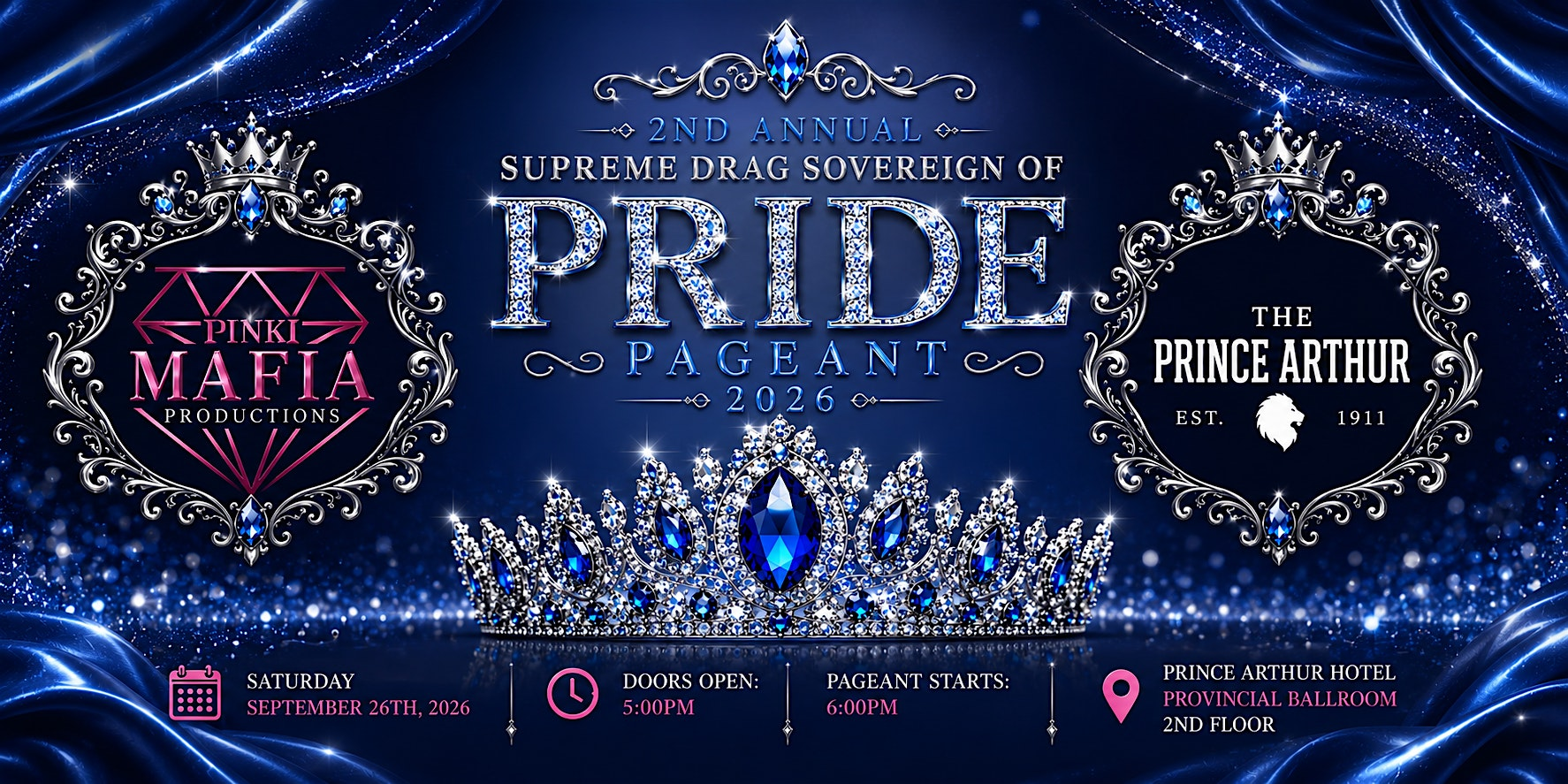 2ND ANNUAL SUPREME DRAG SOVERGIN OF PRIDE PAGEANT 2026 | Prince Arthur Waterfront Hotel & Suites