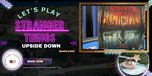 Learn & Play Stranger Things Upside Down | Board Games Together Inc.