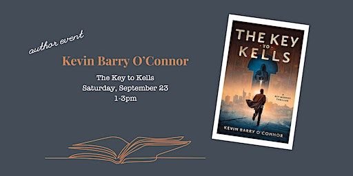 Author Event: Kevin Barry O'Connor (Philadelphia) | Booked