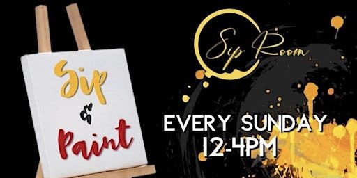 Sip & Paint - Freestyle Edition @The Sip Room | The Sip Room