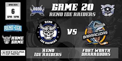 Key Acura of Reno Presents Reno Ice Raiders vs Fort Worth Barracudas | Reno Ice - The Jennifer M. O'Neal Community Ice Arena