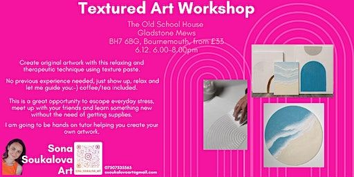 Make original art, relax and learn to create with texture paste. | The Old School House Boscombe