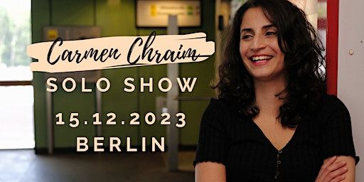CARMEN CHRAIM - STAND UP COMEDY SOLO SHOW | Kleinod