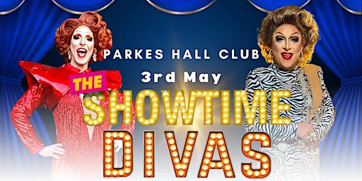 Showtime Divas cabaret extravaganza with Trixie Lee & Linda Matthews | Parkes Hall Social Club