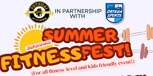 SUMMER FITNESS FEST | Ortega Sports
