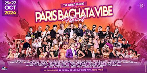 Paris Bachata Vibe festival | La Palmeraie