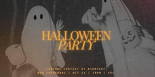 Halloween Party at Bar Cathedral! | Bar Cathedral