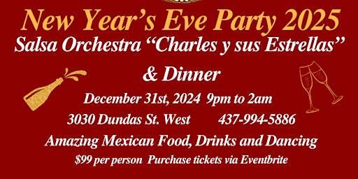 New Year's Eve Party with Salsa Orchestra. All inclusive. | 3030 Dundas St W