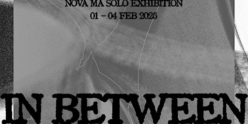 IN BETWEEN 两极之间 | Exhibition Private View & Ceramic Workshop by Nova Ma | super SATELLITE Space - 404 Wandsworth