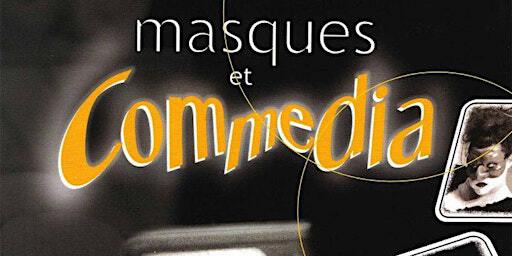 Masques et Commedia | Espace Culture, Université de Lille
