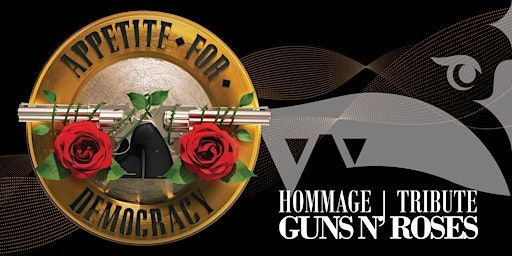 Appetite for Democracy - Hommage à Guns 'N Roses 19+ | Grey Rock Casino