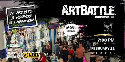 Art Battle Bangkok - February 22, 2025 | The Fig Lobby Bangkok