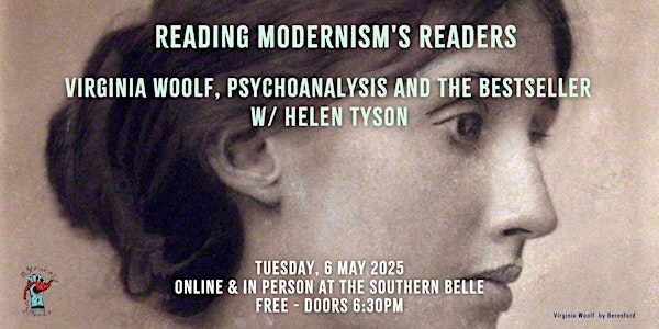 Reading Modernism's Readers: Virginia Woolf, Psychoanalysis & Bestsellers | The Southern Belle