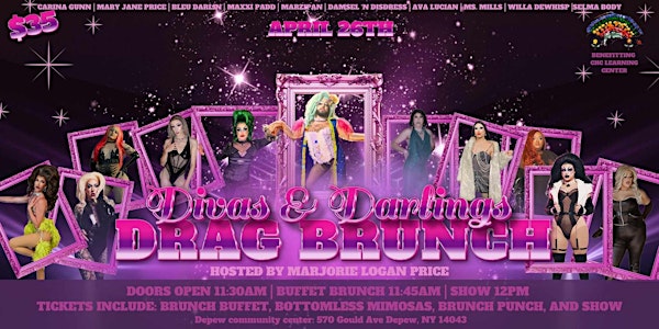 Diva's & Darlings Drag Show Event & Brunch Benefit | 570 Gould Ave