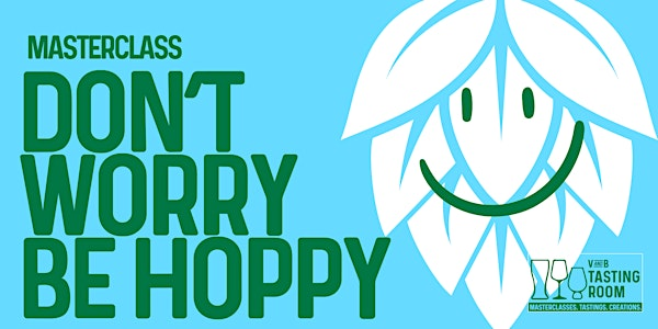 Masterclass: Hoppy Beer. | V and B Northampton