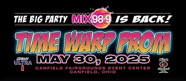 Mix 98.9 Time Warp Prom | Canfield Fairgrounds