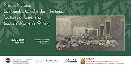 Nature Nurture: SELCIE Symposium | 1.06 Project Room, 50 George Square