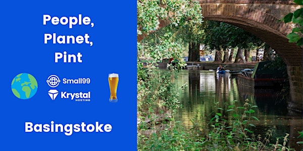 Basingstoke - Small99's People, Planet, Pint™: Sustainability Meetup | The Alchemy