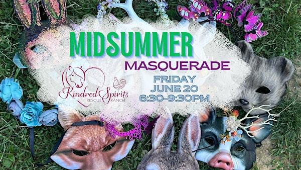 Midsummer Masquerade | 500 Hodgson Rd