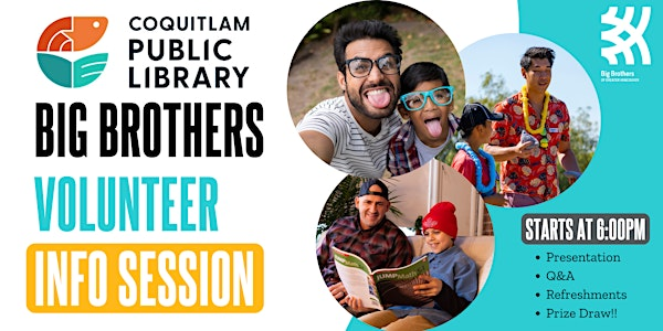 Big Brothers Volunteer Info Session at Coquitlam Library | Coquitlam Public Library, City Centre Branch