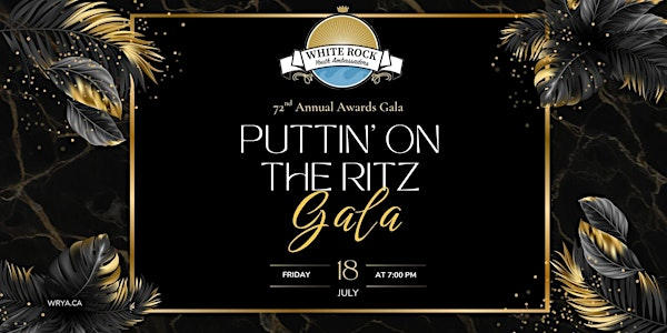 Puttin' On The Ritz Gala presented by the White Rock Youth Ambassadors | White Rock Players' Club