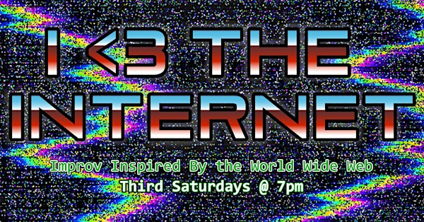 I <3 The Internet - Improv Comedy Show | STAB! Comedy Theater