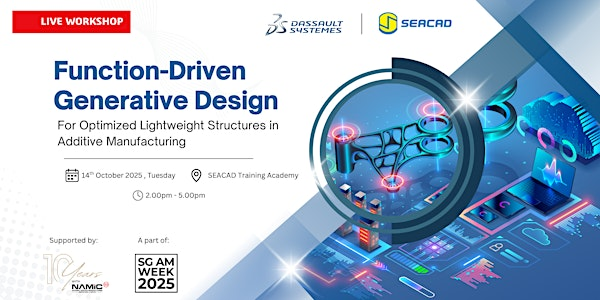 Function-Driven Generative Design for Optimize Lightweight Structures in AM | SEACAD TRAINING ACADEMY