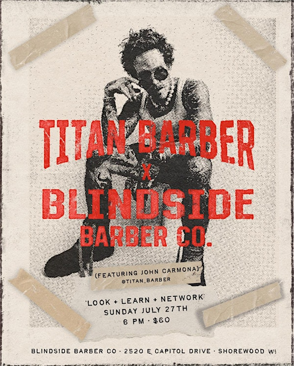 LOOK AND LEARN WITH JOHN CARMONA (@TITAN_BARBER) | Blindside Barber Co.